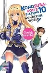 Konosuba: God's Blessing on This Wonderful World! (Light Novel) Volume 10: Gamble Scramble!