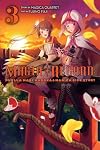 Magia Record: Puella Magi Madoka Magica Side Story, Vol. 3 (Magia Record: Puella Magi Madoka Magica Side Story, 3)