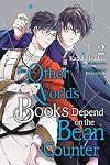 The Other World's Books Depend on the Bean Counter Vol. 2 (Manga)