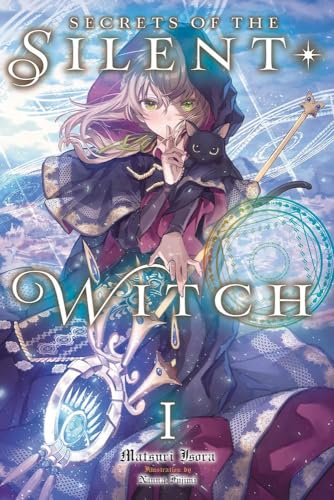 Secrets of the Silent Witch, Vol. 1 (Volume 1)