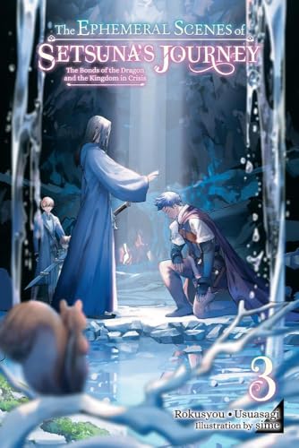 Cover of Ephemeral Scenes of Setsuna's Journey, Vol. 3