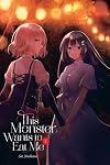This Monster Wants to Eat Me, Vol. 2 (Volume 2) (This Monster Wants to Eat Me, 2)