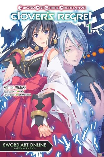 Sword Art Online Alternative Clover's Regret, Vol. 1 book cover