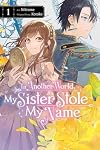 In Another World, My Sister Stole My Name, Vol. 1 (Volume 1) (In Another World, My Sister Stole My Name, 1)