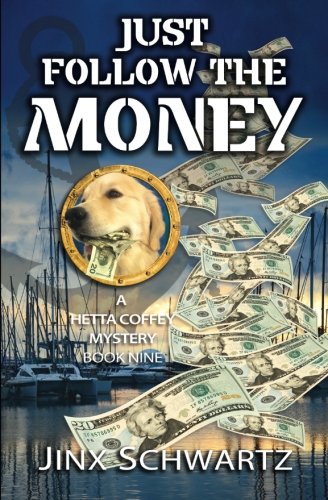 Just Follow The Money book cover