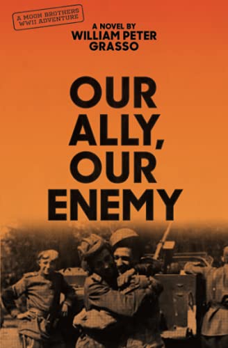 Our Ally, Our Enemy book cover