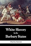 White Slavery In The Barbary States
