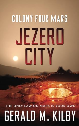 Jezero City: Colony Four Mars cover
