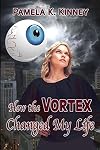How the Vortex Changed My Life