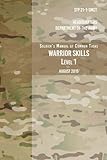 Stp 211scmt Soldiers Manual Of Common Tasks Warrior Skills Level 1 August 2015