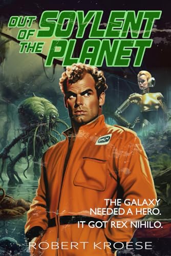Out of the Soylent Planet book cover