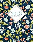 2018 Planner Weekly And Monthly Calendar Schedule Organizer And Journal Notebook With Inspirational Quotes And Navy Floral Lettering Cover