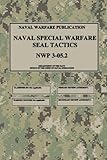 Nwp 3052 Naval Special Warfare Seal Tactics