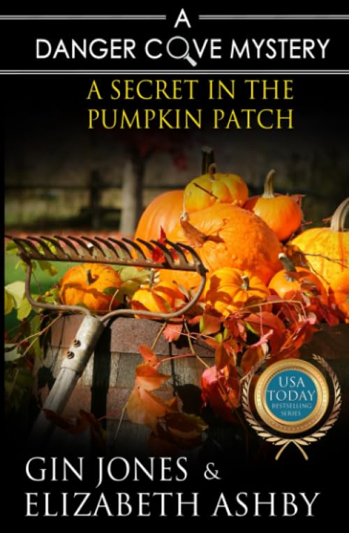 A Secret in the Pumpkin Patch (By: Gin Jones,Elizabeth Ashby) cover