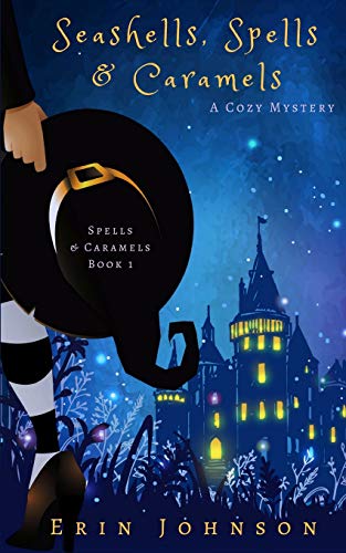 Seashells, Spells & Caramels book cover