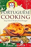 Portuguese Cooking Color Edition Easy Classic Recipes From Portugal