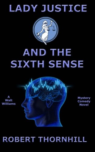 Lady Justice and the Sixth Sense cover