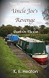 Uncle Joe’s Revenge (Death On The Cut)