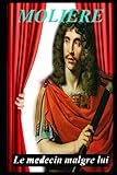 Le Medecin Malgre Lui