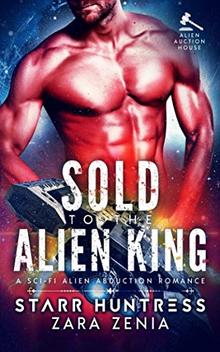 Sold To The Alien King book cover
