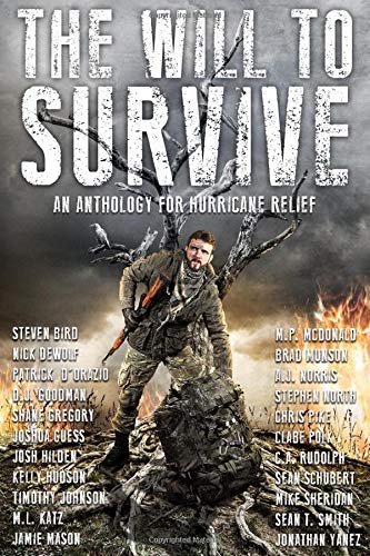 The Will to Survive: A Charity Anthology for Hurricane Relief book cover