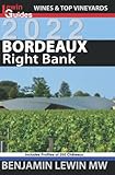 Bordeaux Right Bank Guides To Wines And Top Vineyards