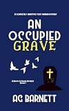 An Occupied Grave (A Brock & Poole Mystery)