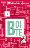 La Bo%C3%AEte 2: Heureux De 17h %C3%A0 8h30