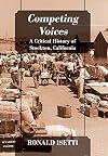 Competing Voices: A Critical History of Stockton, California