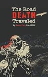 The Road Death Traveled