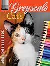 Grayscale Cats Adult Coloring Book: The Ideal Adult Coloring Book for All Cat Lovers
