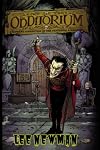 The Odditorium: Collected Tales of Terror (Volume 1)