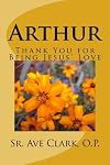 Arthur: Thank You for Being Jesus' Love