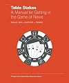 Table Stakes: A Manual for Getting in the Game of News