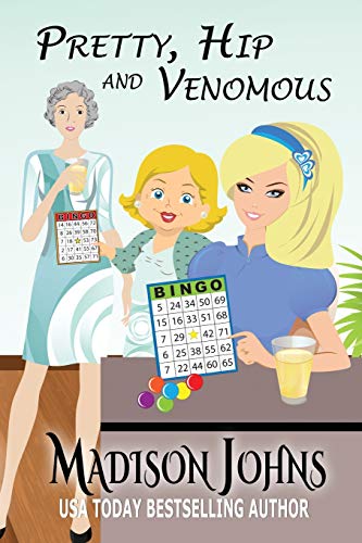 Pretty, Hip, & Venomous book cover