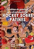Cuaderno De Ejercicios Para El Entrenador De Hockey Patines