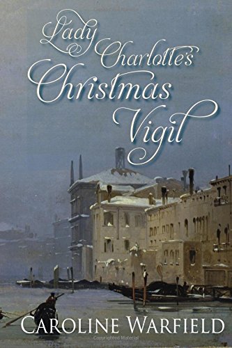 Lady Charlotte's Christmas Vigil book cover