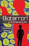 Bioterror! (an Ell Donsaii story #14)