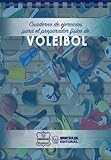 Cuaderno De Ejercicios Para El Preparador Fsico De Voleibol