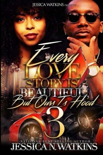 Every Love Story is Beautiful, But Ours is Hood 3 book cover