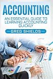 Accounting An Essential Guide To Learning Accounting Quickly