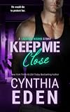Keep Me Close