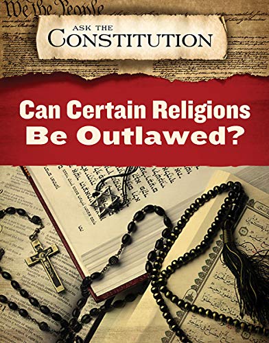Cover of Can Certain Religions Be Outlawed?
