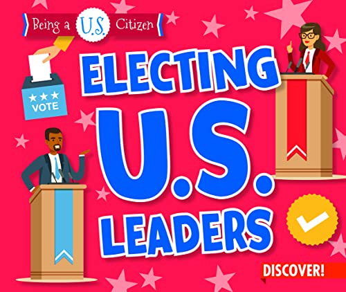Cover of Electing U. S. Leaders