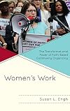 Women's Work: The Transformational Power of Faith-Based Community Organizing