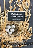 The Poetics Of Natural History