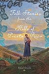 Folk Stories from the Hills of Puerto Rico / Cuentos folklóricos de las montañas de Puerto Rico (Critical Caribbean Studies) (English and Spanish Edition)