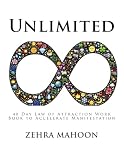 Unlimited Large Format 40 Day Law Of Attraction Work Book To Accelerate Manifestation Large Format
