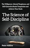 The Science of SelfDiscipline