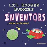 Lil Booger Buddies Inventors From Outer Space